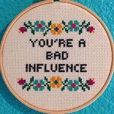 This counted cross stitch kit includes: Pattern Cross Stitch You Re A Bad Influence Etsy Cross Stitch Patterns Cross Stitch Designs Stitch Patterns