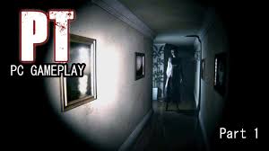 Pt Pc Gameplay German Game Remake Port Der Demo Zu Silent Hills Let S Play Pt Port Deutsch Download Youtube