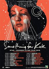 Star-Crossed Cities Tour 2013 -Something For Kate