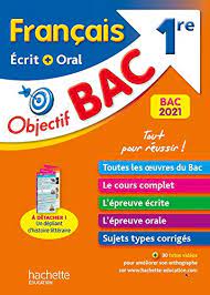 Read more about the bac 2021 at le lycée français de los angeles in french and english: 9782017119425 Objectif Bac Francais Ecrit Et Oral 1re Bac 2021 French Edition Abebooks 2017119423