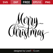 Available for free in svg, dxf, eps and png formats. Merry Christmas Lovesvg Com