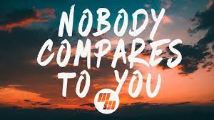Looking for inspiring quotes about comparison? Gryffin Nobody Compares To You Lyrics Lyric Video Ft Katie Pearlman Youtube