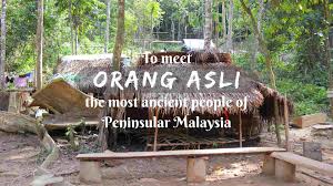 Perkampungan orang asli cameron highlands patuh perintah kawalan pergerakan. To Meet Orang Asli The Most Ancient People In Peninsular Malaysia