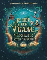 Ik Heb Een Vraag Wetenschappers Geven Antwoord Coenen Bart Plaats 476 Wereldorientatie En Kennisgebieden Non Fictie Boeken Boeken Non Fictie