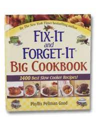 Fix It And Forget It Big Cookbook By Phyllis Good Books Reviews Best Slow Cooker Slow Cooker Dishes Recipes