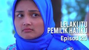 Highlight Episod 20 Lelaki Itu Pemilik Hatiku By Tv3malaysia Official