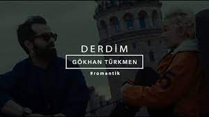 Gokhan Turkmen Derdim Mp3 Indir Sarki Sozleri Sarkilar Deri