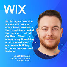 As Josef Goldstein, Head of R&D, Big Data Platform at Wix, puts it,  "Confluent allows us to deliver the enriched, governed data any business  unit or customer needs in real time.” |