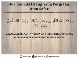 Telah tahu atau yang belum kami ketahui, kurniakan kami nikmat dan rahmat yang. Doa Kepada Orang Yang Pergi Haji Atau Safar Youtube