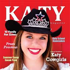 KATY MAGAZINE, Katy Texas...