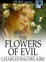 First published in 1857, it was important in the symbolist and modernist movements. The Flowers Of Evil Bridges Overdrive