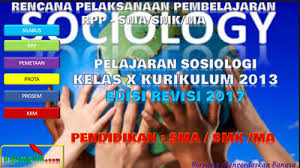 Rpp dan silabus sejarah kelas x kurikulum 2013 revisi 2017 oleh bu popi diposting pada september 24. Rpp Sosiologi Sma Kelas X K13 Revisi 2017 Semester 1 Dan Semester 2 Nyumplik Com