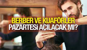 Berber kuaför ve avm'ler açılacak mı? V2sm7qtfcd98zm