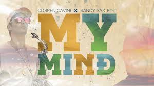 Also that thing kids do when they just sit there and stare at what you're doing like a cat. Corren Cavini My Mind Sandy Sax Edit Youtube