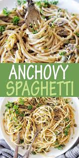 Anchovy Spaghetti Anchovy Pasta Spaghetti Recipes Easy Delicious Healthy Recipes