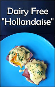 Dairy Free Hollandaise Sauce Easy Recipe Dairy Free Hollandaise Hollandaise Sauce Easy Hollandaise Sauce