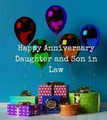 Dear son and daughter in law, happy wedding anniversary. Anniversary Wishes For Daughter And Son In Law Weds Kenya