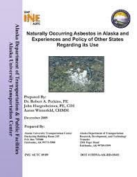 ► fast acting on oil, grease and fat based stains. Naturally Occurring Asbestos In Alaska And Experiences And Policy Of Other States Regarding Its Use