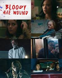 Samantha ミ☆ | Bloody Axe Wound (2024) 🪓📺🥁🏳️‍🌈🪈🎶📞🚐🪦 I had the  absolute greatest pleasure of seeing this movie in theaters tonight. A big  shout out to... | Instagram