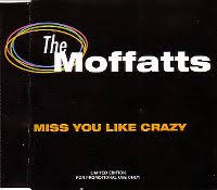G g/f# em i don't know what to do c d(2x then hold) when will i see you again. The Moffatts Miss You Like Crazy Austriancharts At