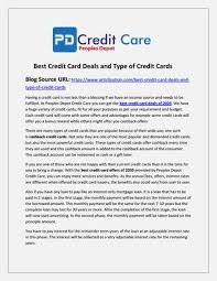 Credit card bonus offers are a quick way to earn hundreds of dollars' worth of rewards by using a new credit card, but the best deals don't always stick around. Best Credit Card Deals And Type Of Credit Cards Peoples Depot Credit Care By Peoplesdepotcredit Issuu