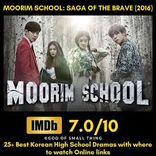 Best Korean High School Dramas Moorim School Saga Of The Brave In 2020 High School Drama High School Drama