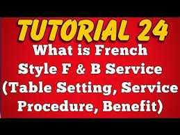 This leaves the sophisticated elements to the decor. Ultimate Guide To French Food Beverage Service Style