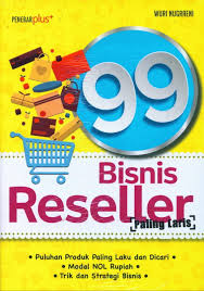 Maybe you would like to learn more about one of these? Buku 99 Bisnis Reseller Wuri Nugraeni Mizanstore