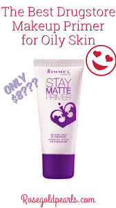 The Best Drugstore Makeup Primer For Oily Skin Primer For Oily Skin Best Drugstore Makeup Primer Makeup Tips For Oily Skin