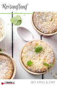 Reisauflauf Mit Apfel Und Zimt Rezept Rezept Reisauflauf Mit Apfel Rezepte Lebensmittel Essen