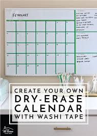 Create Your Own Dry Erase Calendar With Washi Tape Diy Dry Erase Board Dry Erase Board Calendar Diy Calendar Dry Erase