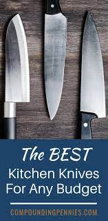 Your Ultimate Guide To Choosing The Best Kitchen Knives How To Choose The Best Kitchen Knives Kitchen Knives Best Kitchen Knives Kitchen Knives Cool Kitchens
