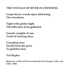 Ted Hughes The Vintage Of River Is Unending Plath Poems River Poem Sylvia Plath Poems