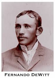 Fernando DeCello DeWitt (1842-1921)