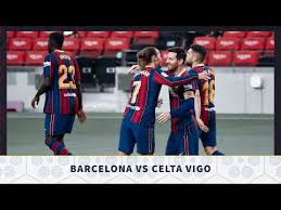 Barcelona played against celta vigo in 2 matches this season. Pym4y Zjwmaqym