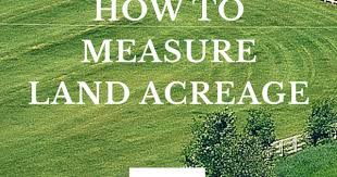 Acreage Calculator Find Acres Using A Map Or Land Dimensions Acreage Farm Life House Information