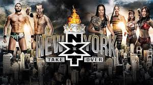 Final Card For Nxt Takeover New York Nxt Takeover Wrestling News Wwe