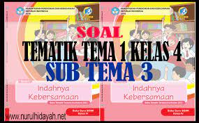Guna kepentingan pembelajaran sekolah dasar, blog ini akan membagikan latihan soal tematik kelas 3 tema 4 subtema 4 kurikulum 2013 revisi 2018 dan judul subtema 4 ini adalah kewajiban dan hakku sebagai warga negara. Soal Tematik Kelas 4 Tema 1 Sub Tema 3 Nurul Hidayah