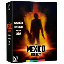 The Mexico Trilogy: El Mariachi, Desperado & Once Upon a Time in Mexico  Limited Edition 4K UHD + Blu-ray | Arrow Video US