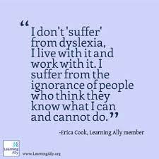 Pin By Juli Shields On Dyslexia Dyslexia Quotes Dyslexia Dyslexics