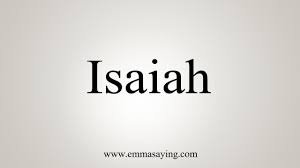 Isaiah was one of the major prophets in the old testament. How To Say Isaiah Youtube