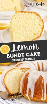 Here's the best recipe for each food … Lemon Bundt Cake Super Easy Recipe Kylee Cooks