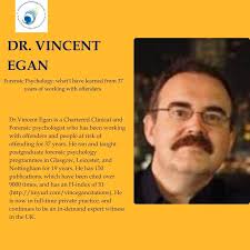 Dr. Vincent Egan. Chartered Clinical and Forensic Psychologist, UK Topic:  Forensic Psychology: What I have learned from 37 years of working with  offenders. #fccu #fccu_community #fccustudentactivities  #formanchristiancollege ...