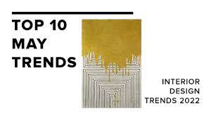 We did not find results for: Top 10 May Trends I Interior Design Trends 2022 Youtube