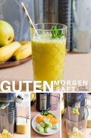Rezept Unser Guten Morgen Saft Aus Nur Drei Zutaten Gernekochen De Entsafter Rezepte Saft Entsafter