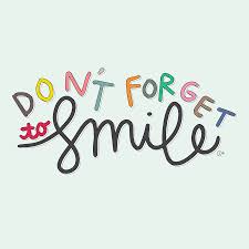 Don T Forget To Smile Feel Good Quotes Happy Quotes Smile Happy Words