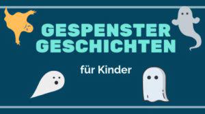 Zu halloween sind gruselgeschichten ein muss! Gespenstergeschichten Fur Kinder Zum Ausdrucken Und Vorlesen