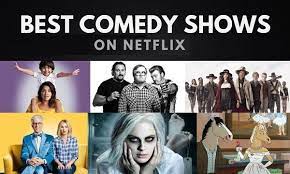 5 Best Original Comedy Shows On Netflix Best Comedy Shows Good Comedy Movies Comedy Show