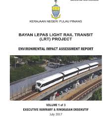 Environmental impact assessment (eia) system in the philippines. Bayan Lepas Light Rail Transit Project Environmental Impact Assessment Report To A Citizen Climate New Mobility Action Plan For Penang