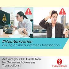 5 things you need to know about credit card. Public Bank Berhad Activate Your Pb Cards Now For Online And Overseas Transactions